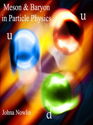 cover image of Meson and Baryon in Particle Physics